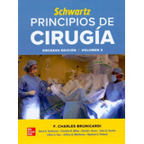 Schwartz Principios De Cirugía 11 Ed 2020 Original Y