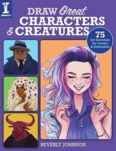 Draw Great Characters And Creatures (libro En Inglés)