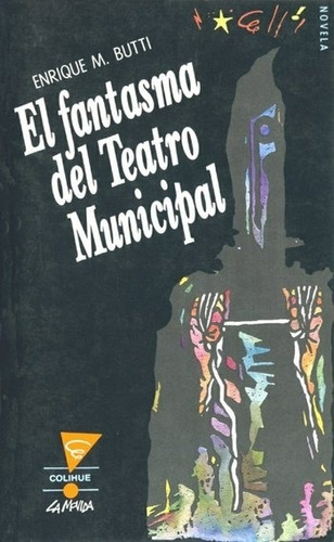 El Fantasma Del Teatro Municipal - Butti