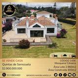 Se Vende Casa Quintas De Serrezuela