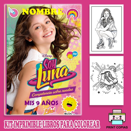 Kit Imprimible Librito Para Pintar  Y Personalizar Soy Luna
