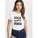 Hermosa Camiseta De Mujer Diseño Loca Pero Bonita 