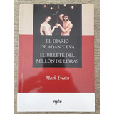 El Diario De Adan Y Eva - El Billete Del Millon - Mark Twain