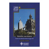 Libro Medellin Una Historia