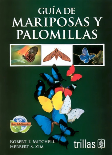 Guía De Mariposas Y Palomillas ! Trillas