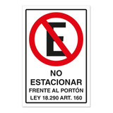 Señal No Estacionar Frente Al Portón Ley 45x30cm Metálico