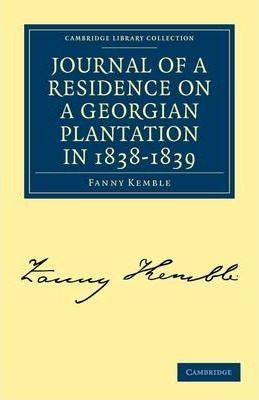 Libro Journal Of A Residence On A Georgian Plantation In ...