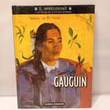Gauguin - El Impresionismo - Anna Maria Damigella