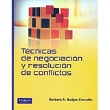 Tecnicas De Negociacion Y Resolucion De Conflictos