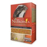 Ração Extrusada Para Trinca Ferro Power Nutrópica 300g