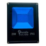 Reflector Led 20w 110 Volts Luz Azul Oferta Exteriores Ip65 