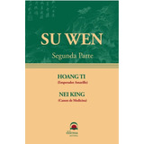 Su Wen | Segunda Parte | Hoang Ti