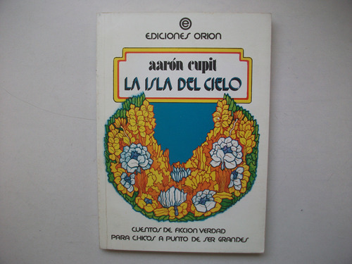 La Isla Del Cielo - Aarón Cupit - Orión / Colección Tobogán