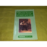 El Extraño Caso Del Dr. Jekyll Y Del Sr. Hyde - Crónica