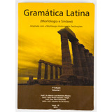 Livro Gramática Latina Morfologia E Sintaxe Márcio Luiz