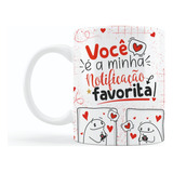 Xicara De Porcelana Café Voce É Minha Notificação Favorita