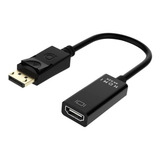 Cable Convertidor Adaptador Displayport A Hdmi 