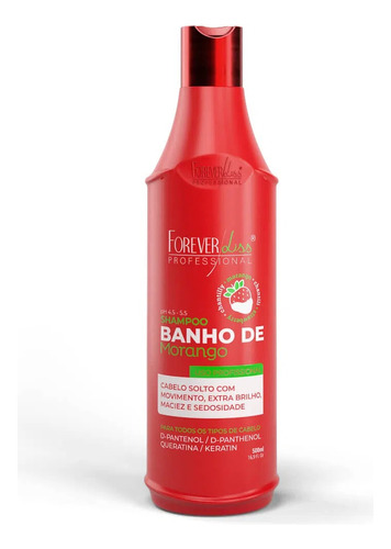 Shampoo Banho De Morango 500ml Forever Liss