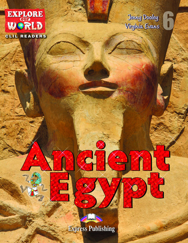 Ancient Egypt Explore Our World Dooley, Jenny/evans, Virgini