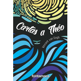 Cartas A Théo / 3 Ed.