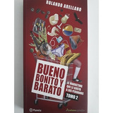 Bueno, Bonito Y Barato: 2, De Arellano, Rolando. Editorial Planeta, Tapa Blanda, Edición 1 En Español
