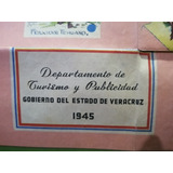 Mapa Turístico Del Estado De Veracruz Depto De Turismo 1945