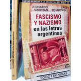 Fascismo Y Nazismo En Las Letras Argentinas  -lumiere
