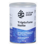 Triptofano Noite - Ocean Drop - Saúde Do Sono - 120caps