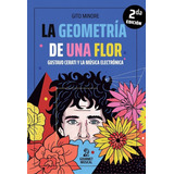 La Geometria De Una Flor. Gustavo Cerati Y - Envío Sín Cargo