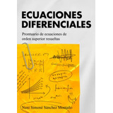 Ecuaciones Diferenciales: Pronombre De Ecuaciones De Orden