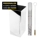 Kit Bomba Copo Quadrado Terere N3 Aço Inox Personalizada