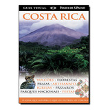 Costa Rica Guia Visual, De Dorling Kindersley. Editora Publifolha, Capa Mole Em Português, 2009