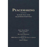 Libro Peacemaking - Abdul Salam Majali