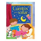 Libro Infantil Cuentos Para Soñar.