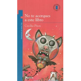 No Te Acerques A Este Libro - Pisos * Norma Kapelusz