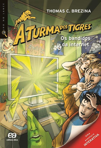 Os Bandidos Da Internet, De Brezina, Thomas. Série Olho No Lance - A Turma Dos Tigres Editora Somos Sistema De Ensino, Capa Mole Em Português, 2014