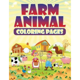 Farm Animal Coloring Pages, De Speedy Publishing Llc. Editorial Speedy Publishing Books, Tapa Blanda En Inglés