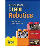 Introduccion A La Robotica Lego: Una Guia Para Educadores De