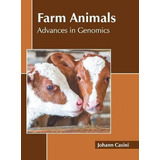 Libro Farm Animals: Advances In Genomics - Johann Casini