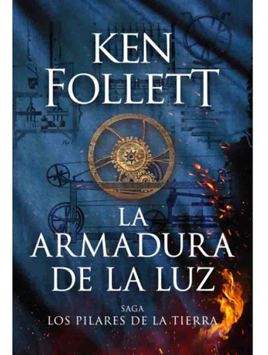 La Armadura De La Luz - Ken Follett.