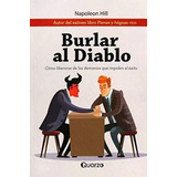 Burlar Al Diablo - Hagase Rico - Napoleon Hill