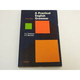 A Practical English Grammar. A.j. Thomson - L547
