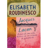 Libro Jacques Lacan Bolso De Roudinesco Elisabeth Companhia