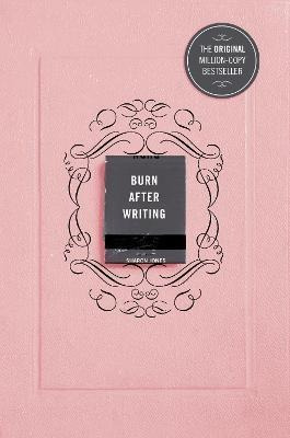 Burn After Writing : The International Bestseller - Sharo...