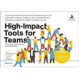 Libro High Impact Tools For Teams De Mastrogiacomo Stef E Os