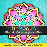 Libro : Mandala Libro De Colorear Para Niños - Mandalas...