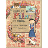 Diario De Pilar En China, De Flávia Lins E Silva. Editorial V&r, Tapa Blanda En Español, 2018