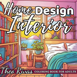 Libro: Home Interior Design Coloring Book: Modern And Vintag