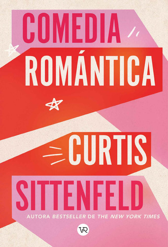 Libro Comedia Romantica - Curtis Sittenfeld - Vr