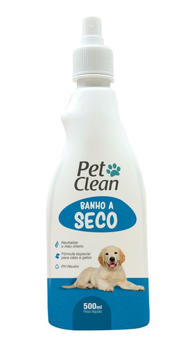 Banho A Seco Pet Clean Spray Para Cães E Gatos 500 Ml